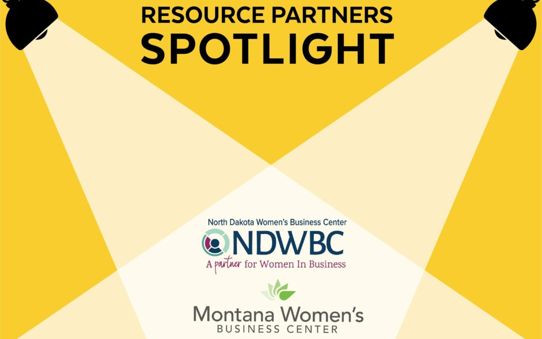 The Inside Scoop on the ND & MT Women’s Business Centers