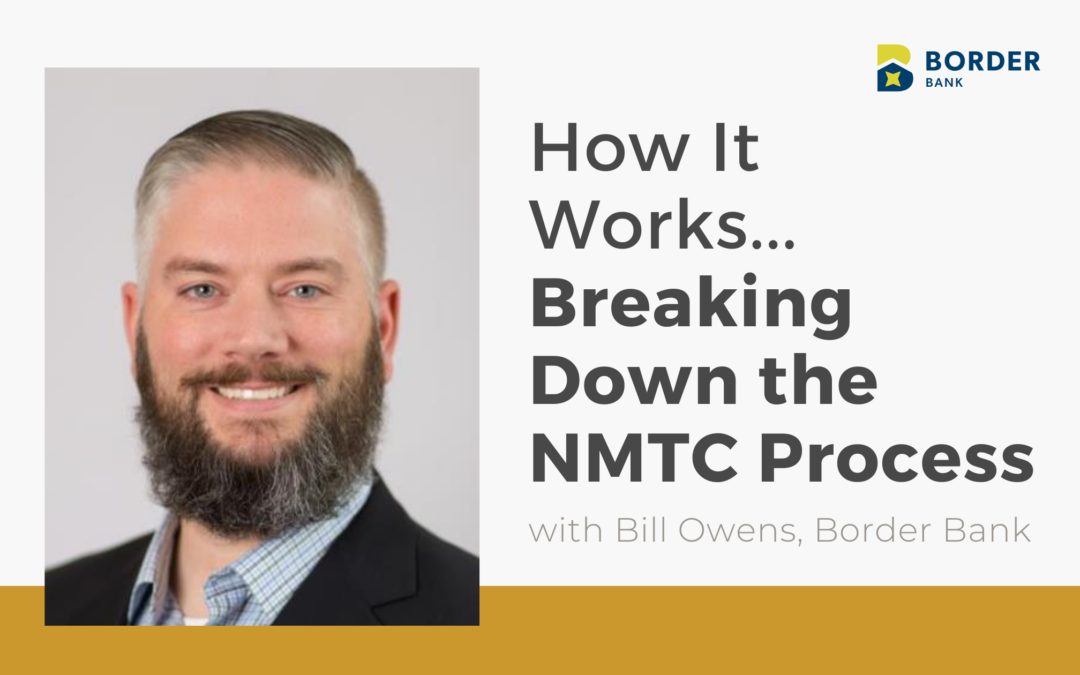 How It Works: Breaking Down the New Markets Tax Credit Program Process