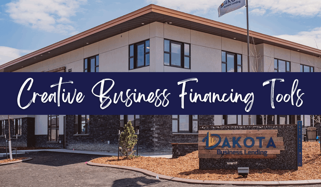 Creative Business Financing Tools: Using Seller Carryback, Direct Business Loans, and Local Resources in Your Financing Stack